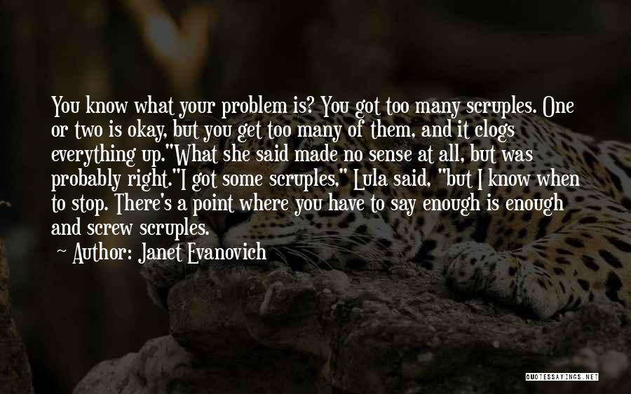 At One Point Quotes By Janet Evanovich