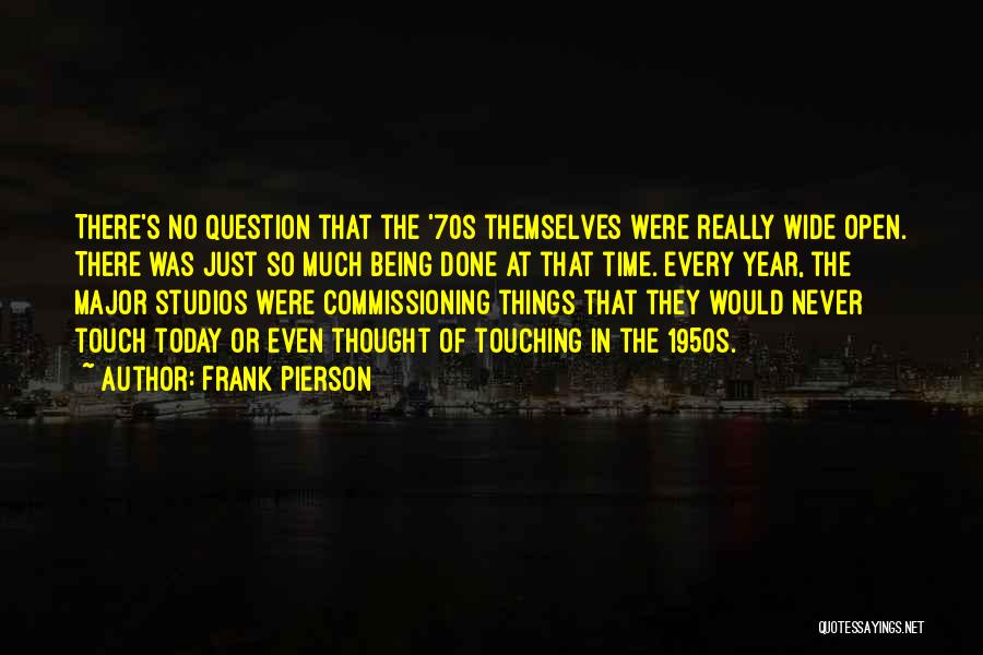 At Pierson Quotes By Frank Pierson