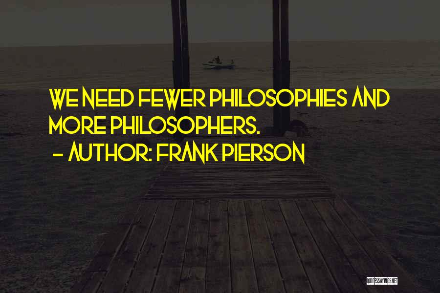 At Pierson Quotes By Frank Pierson