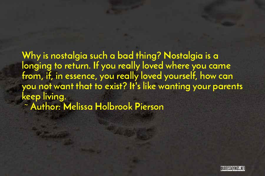 At Pierson Quotes By Melissa Holbrook Pierson