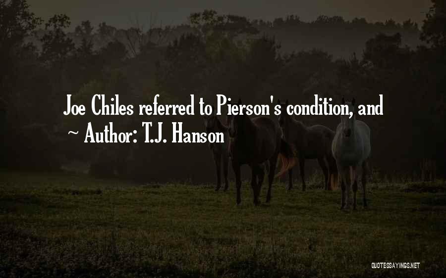 At Pierson Quotes By T.J. Hanson