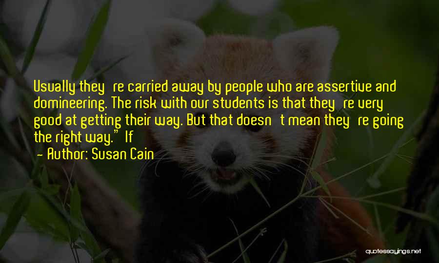 At Risk Students Quotes By Susan Cain