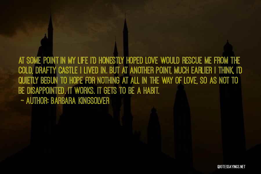 At Some Point In Life Quotes By Barbara Kingsolver