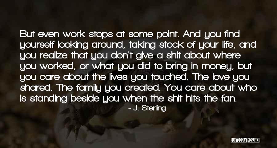 At Some Point In Life Quotes By J. Sterling At Some Point In Life Quotes By J. Sterling