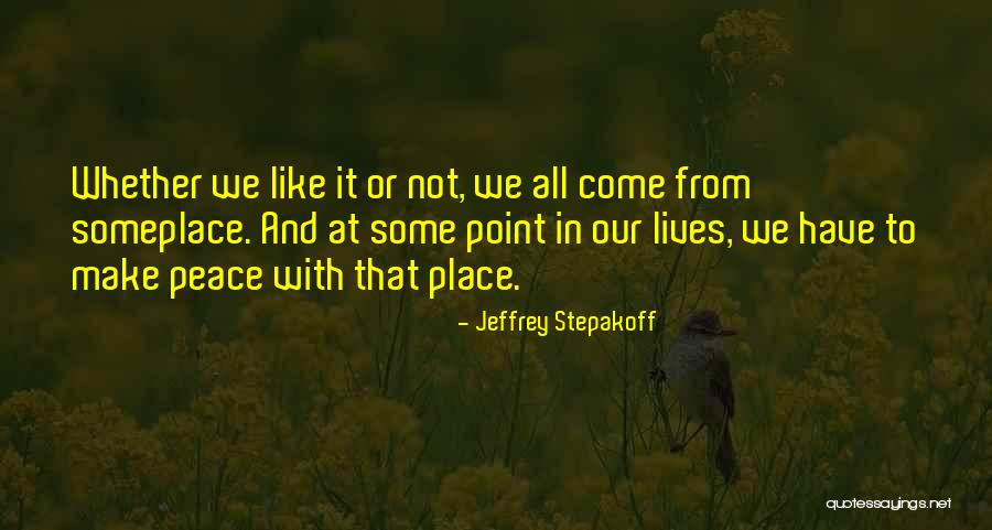 At Some Point In Life Quotes By Jeffrey Stepakoff At Some Point In Life Quotes By Jeffrey Stepakoff