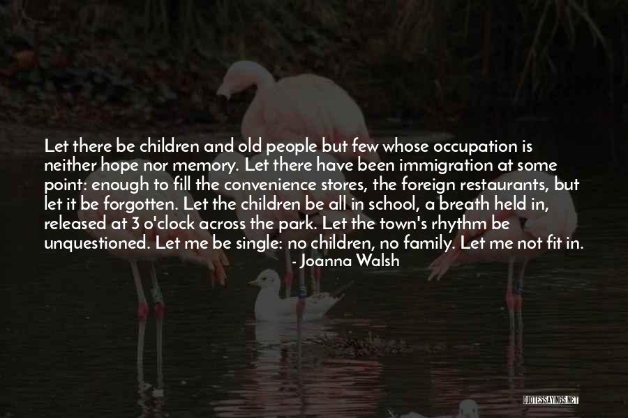 At Some Point In Life Quotes By Joanna Walsh At Some Point In Life Quotes By Joanna Walsh