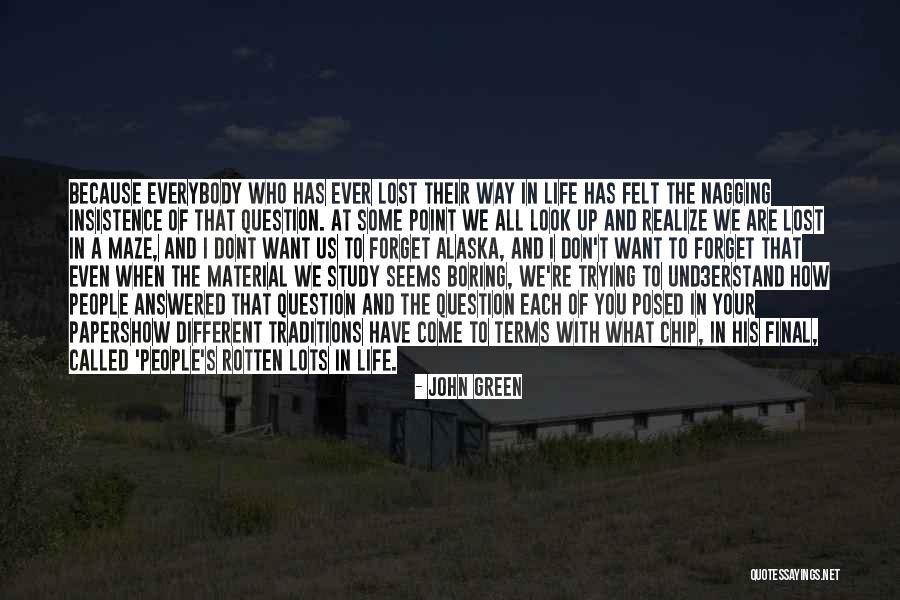 At Some Point In Life Quotes By John Green At Some Point In Life Quotes By John Green