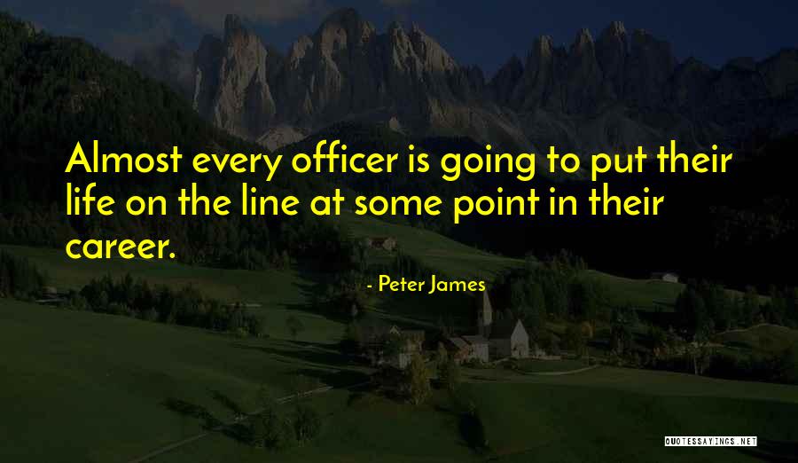 At Some Point In Life Quotes By Peter James At Some Point In Life Quotes By Peter James