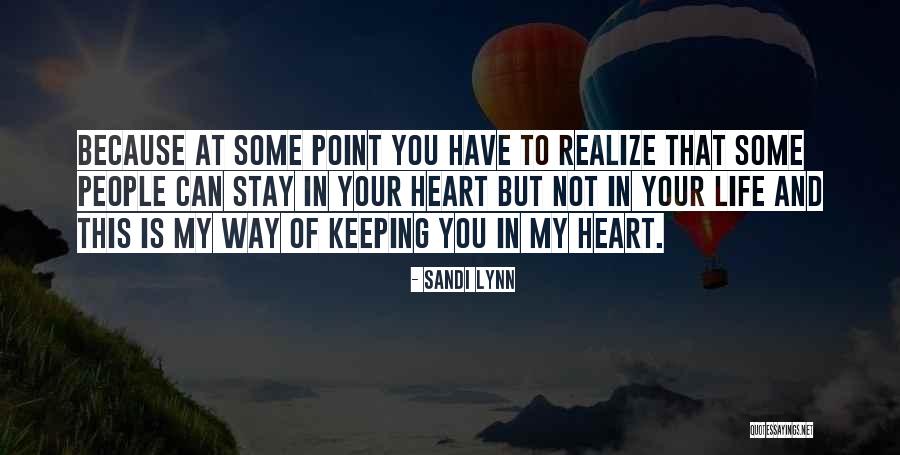 At Some Point In Your Life Quotes By Sandi Lynn At Some Point In Your Life Quotes By Sandi Lynn