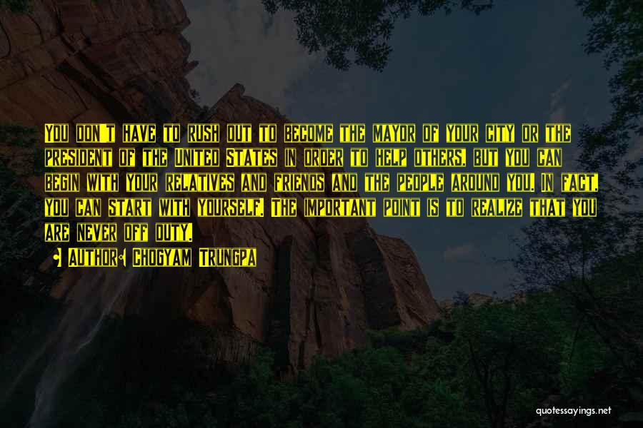 At Some Point You Have To Realize Quotes By Chogyam Trungpa