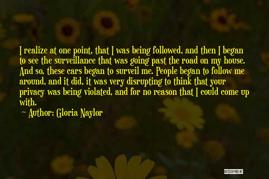 At Some Point You Have To Realize Quotes By Gloria Naylor