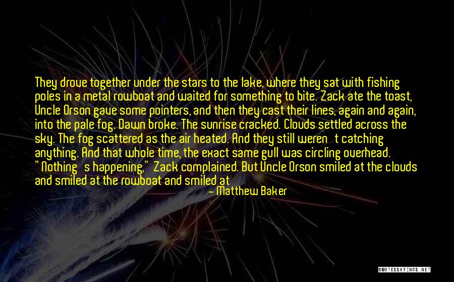 At Some Time Quotes By Matthew Baker At Some Time Quotes By Matthew Baker