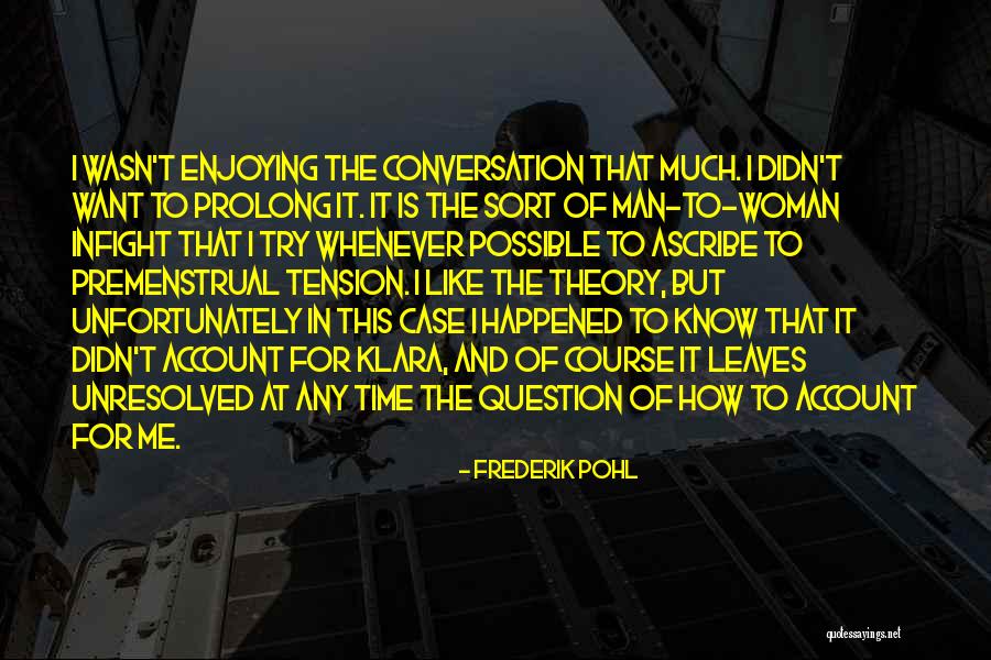At T Account Quotes By Frederik Pohl At T Account Quotes By Frederik Pohl