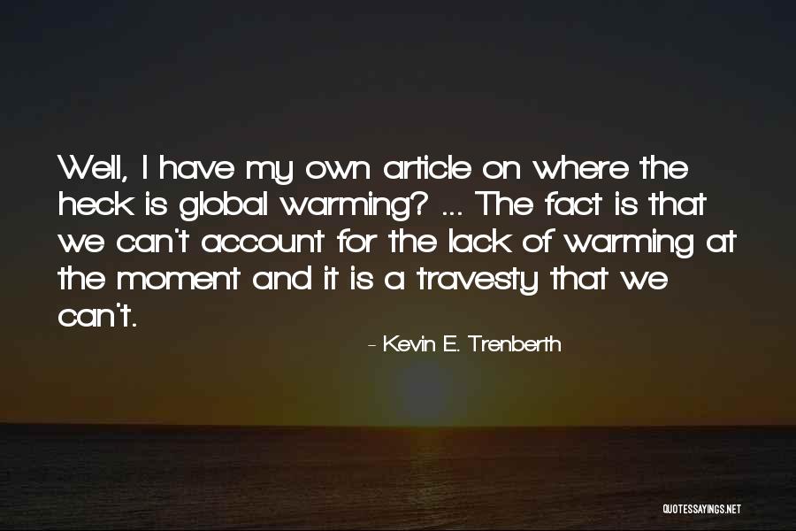 At T Account Quotes By Kevin E. Trenberth At T Account Quotes By Kevin E. Trenberth