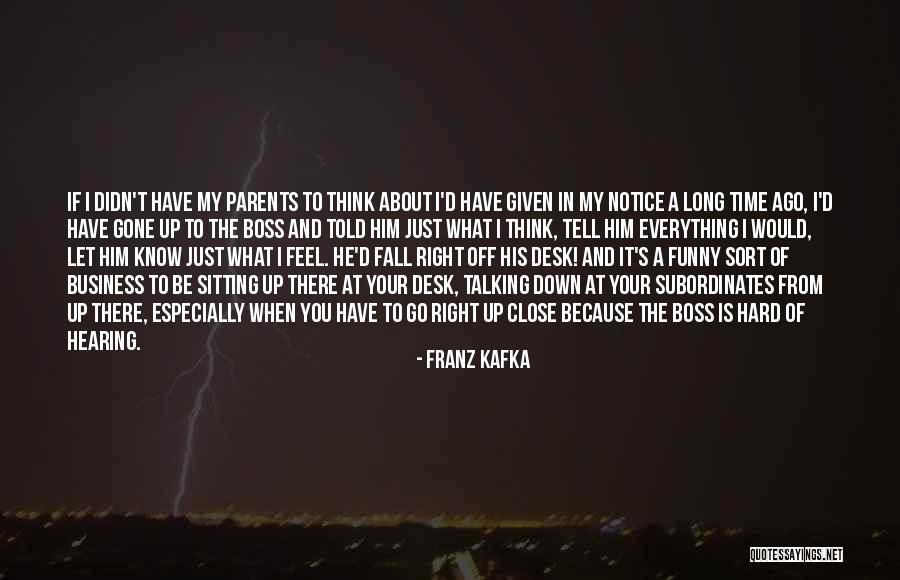 At&t Business Quotes By Franz Kafka