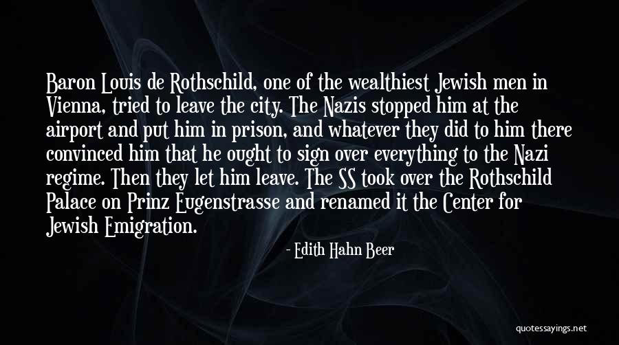 At T City Center Quotes By Edith Hahn Beer At T City Center Quotes By Edith Hahn Beer