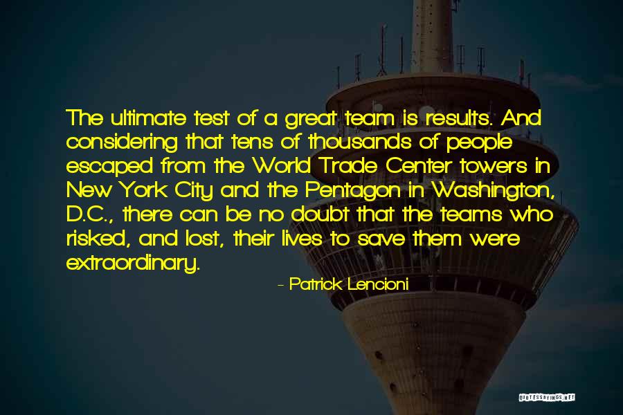 At T City Center Quotes By Patrick Lencioni At T City Center Quotes By Patrick Lencioni