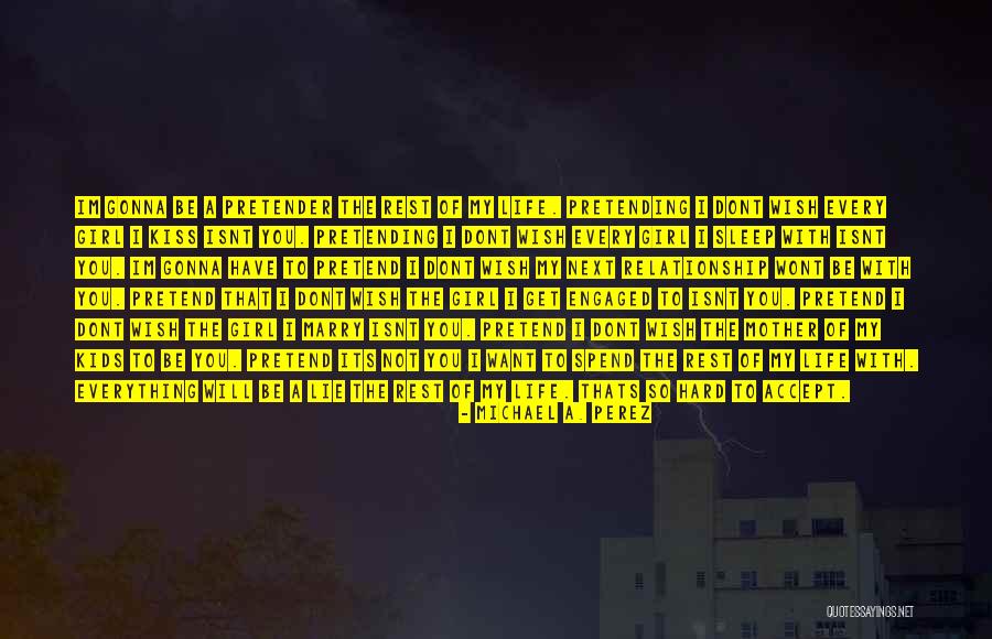 At T Cityview Quotes By Michael A. Perez At T Cityview Quotes By Michael A. Perez