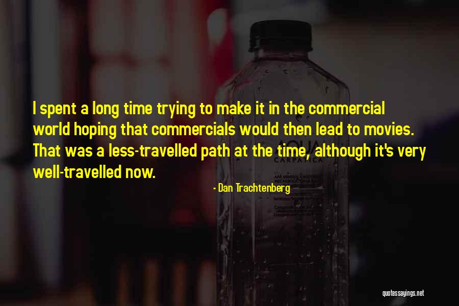 At&t Commercials Quotes By Dan Trachtenberg At&t Commercials Quotes By Dan Trachtenberg