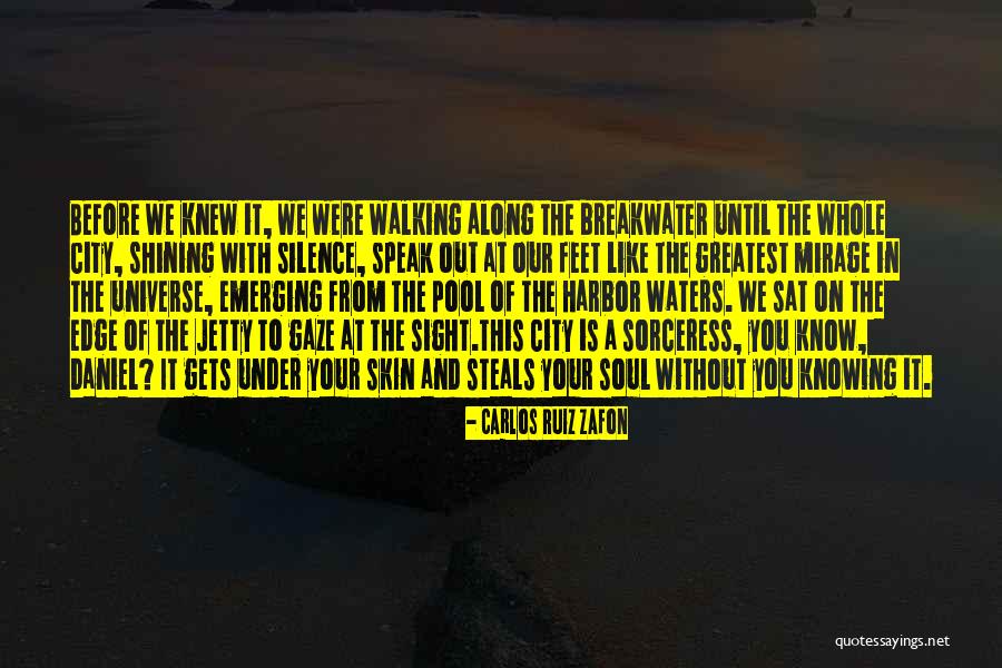 At The Edge Of The Universe Quotes By Carlos Ruiz Zafon At The Edge Of The Universe Quotes By Carlos Ruiz Zafon