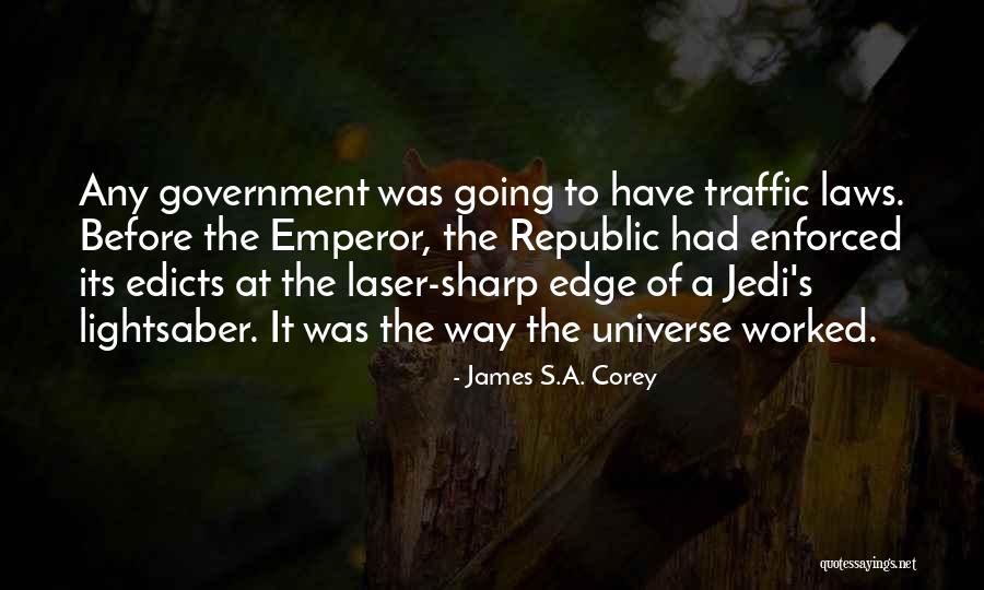 At The Edge Of The Universe Quotes By James S.A. Corey At The Edge Of The Universe Quotes By James S.A. Corey
