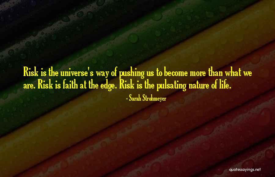 At The Edge Of The Universe Quotes By Sarah Strohmeyer At The Edge Of The Universe Quotes By Sarah Strohmeyer
