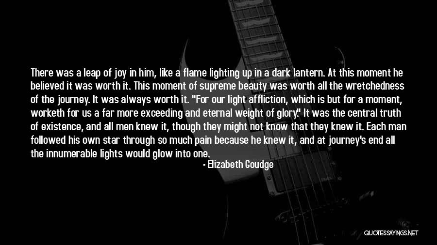 At The End It's All Worth It Quotes By Elizabeth Goudge At The End It's All Worth It Quotes By Elizabeth Goudge