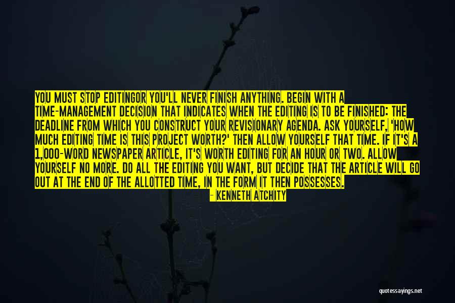 At The End It's All Worth It Quotes By Kenneth Atchity At The End It's All Worth It Quotes By Kenneth Atchity