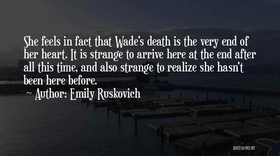 At The End Of It All Quotes By Emily Ruskovich