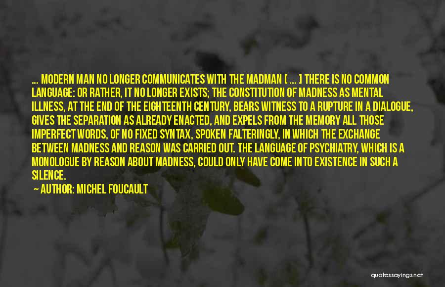 At The End Of It All Quotes By Michel Foucault