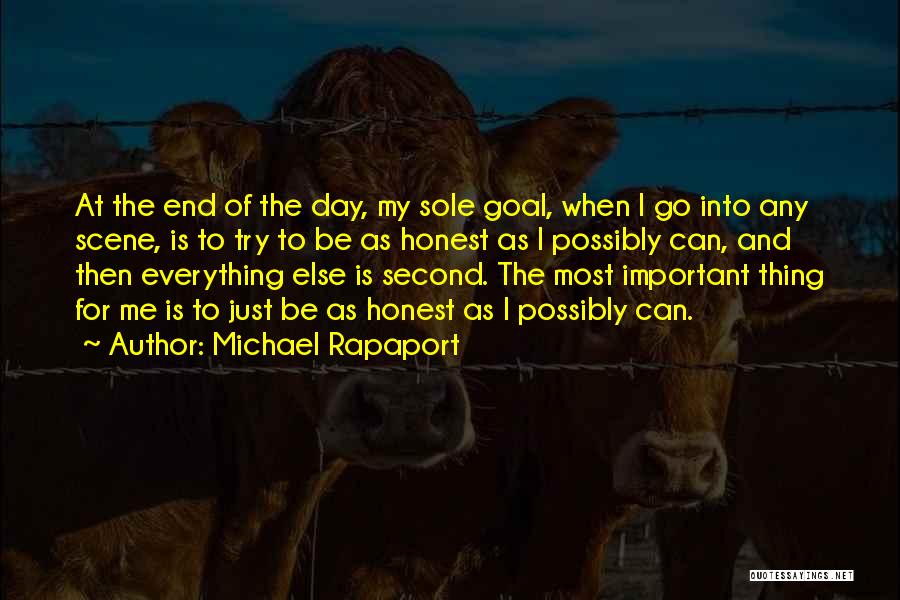 At The End Of The Day Quotes By Michael Rapaport