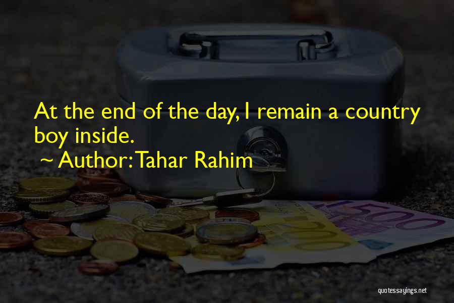 At The End Of The Day Quotes By Tahar Rahim