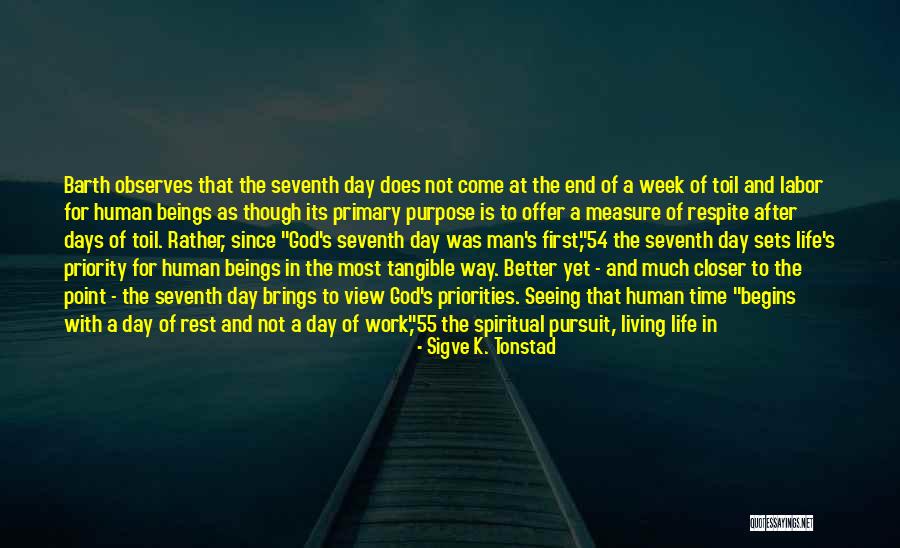 At The End Of The Day Relationship Quotes By Sigve K. Tonstad