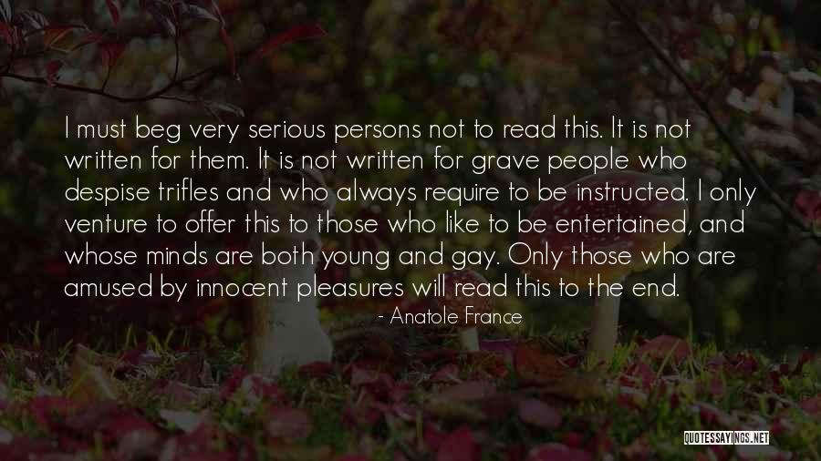 At The Grave S End Quotes By Anatole France At The Grave S End Quotes By Anatole France