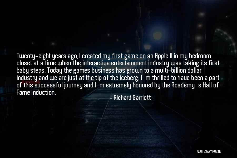At The Tip Of The Iceberg Quotes By Richard Garriott At The Tip Of The Iceberg Quotes By Richard Garriott
