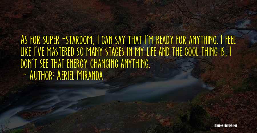 At This Stage In My Life Quotes By Aeriel Miranda