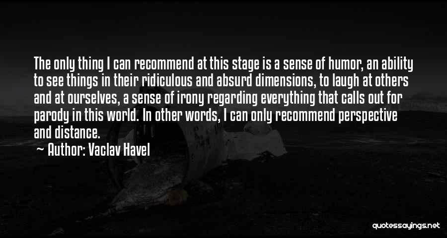 At This Stage In My Life Quotes By Vaclav Havel