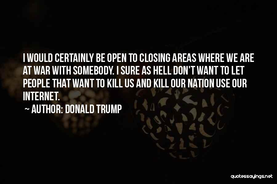 At War Quotes By Donald Trump