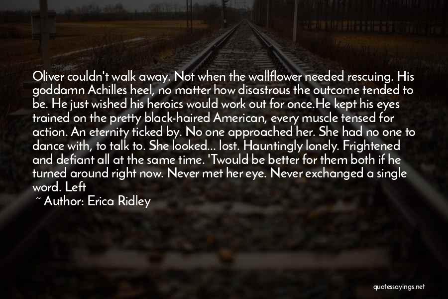 At War Quotes By Erica Ridley