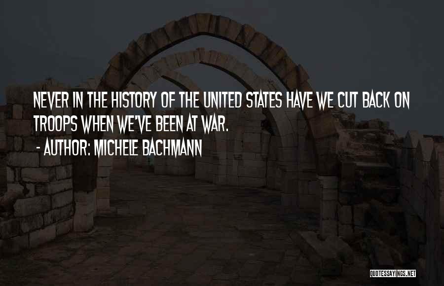 At War Quotes By Michele Bachmann