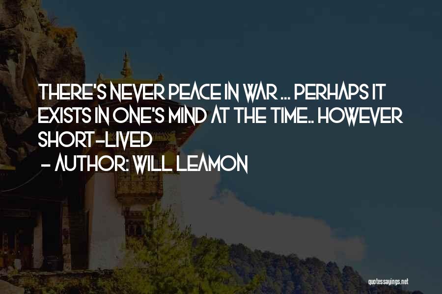 At War Quotes By Will Leamon