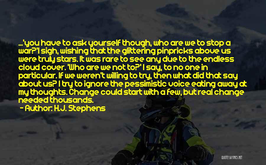 At War With Yourself Quotes By H.J. Stephens