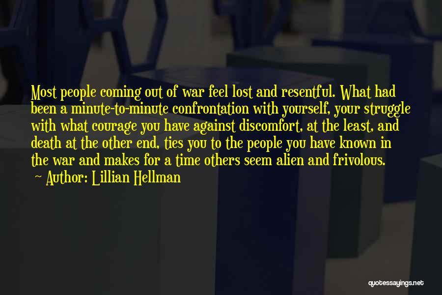 At War With Yourself Quotes By Lillian Hellman