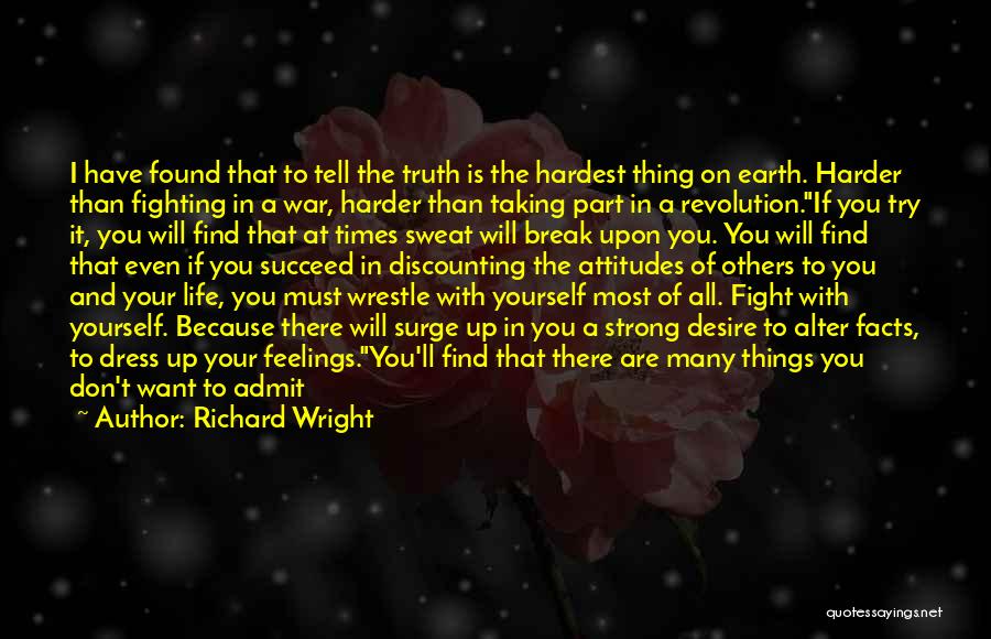 At War With Yourself Quotes By Richard Wright