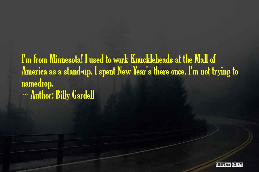 At Work Quotes By Billy Gardell