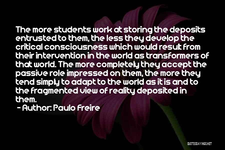 At Work Quotes By Paulo Freire