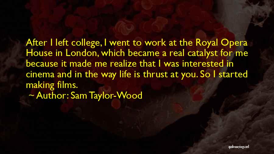 At Work Quotes By Sam Taylor-Wood