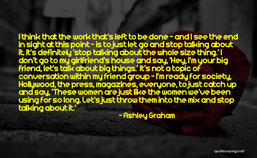 At Work Ready To Go Quotes By Ashley Graham At Work Ready To Go Quotes By Ashley Graham