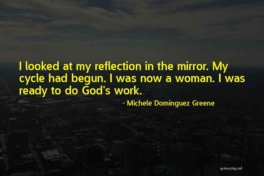 At Work Ready To Go Quotes By Michele Dominguez Greene