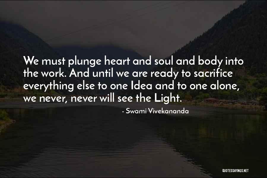 At Work Ready To Go Quotes By Swami Vivekananda